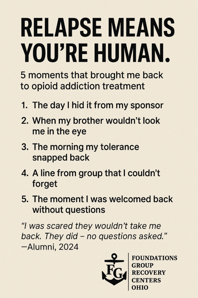 Relapse and Returning to Opioid Addiction Treatment